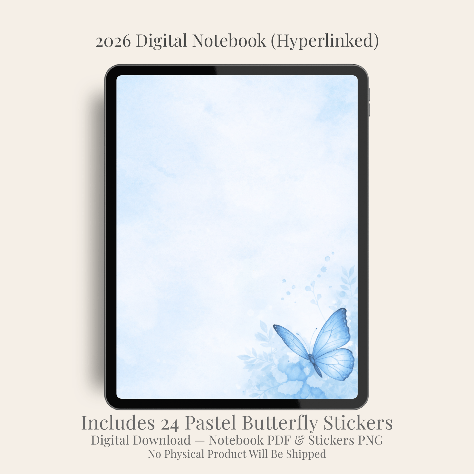 2026 Digital Notebook — Hyperlinked • 5 Sections • Includes 24 Butterfly Stickers (PDF + PNG) Digital Notebook
